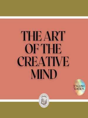 cover image of THE ART OF THE CREATIVE MIND